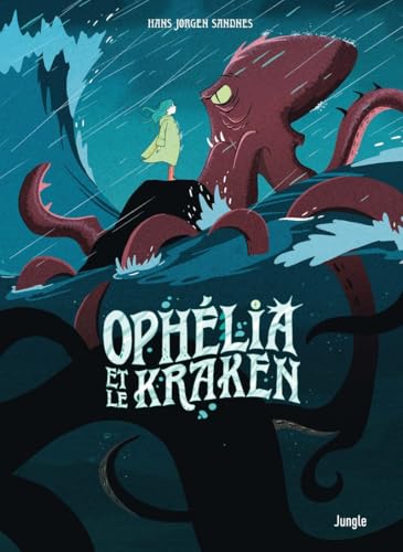 jaquette livre Ophélia Et Les Abysses Tome 2 - Ophélia Et Le Kraken