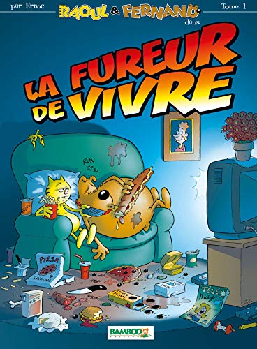 jaquette livre Raoul & Fernand : La Fureur De Vivre