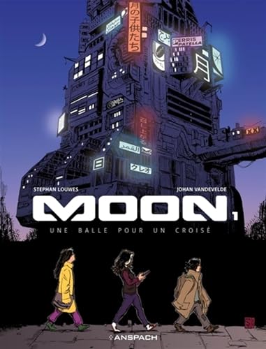 jaquette livre Moon Tome 1 - Une Balle Pour Un Croisé