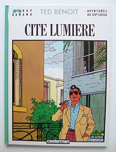 jaquette livre Ray Banana Tome 1 - Cité Lumière