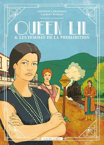 jaquette livre Queen Lil & Les Femmes De La Prohibition