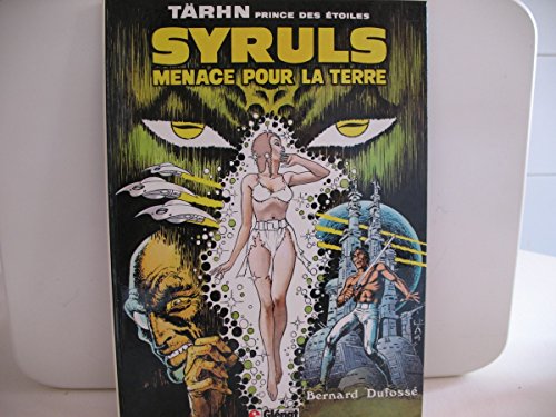 jaquette livre Syruls Menace Pour La Terre - La Cité Du Ciel