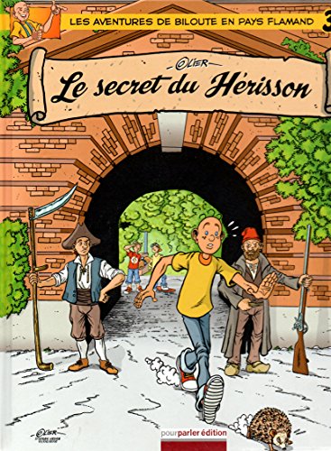 jaquette livre El' Z'avintures Ed'biloute Tome 3 - Le Secret Du Hérisson