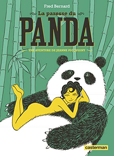 jaquette livre Une Aventure De Jeanne Picquigny - La Paresse Du Panda
