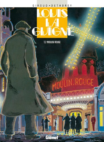 jaquette livre Louis La Guigne Tome 2 - Moulin-Rouge