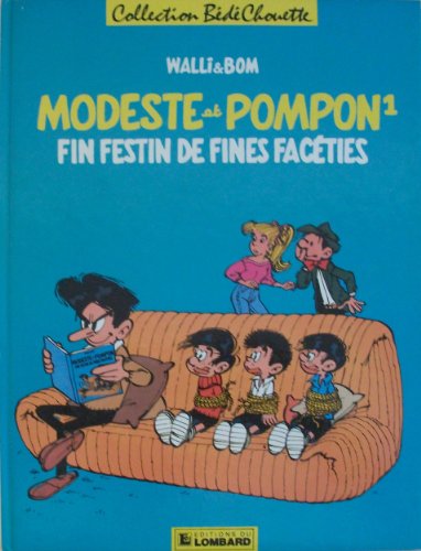jaquette livre Modeste Et Pompon - T 1, Fin Festin De Fines Facéties