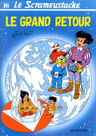 jaquette livre Le Scrameustache Tome 16 - Le Grand Retour