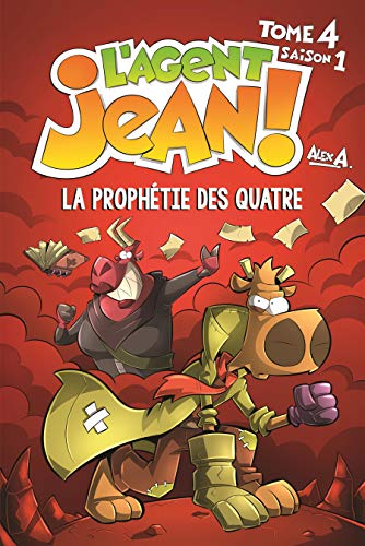 jaquette livre L'agent Jean ! Tome 4 - La Prophétie Des Quatre