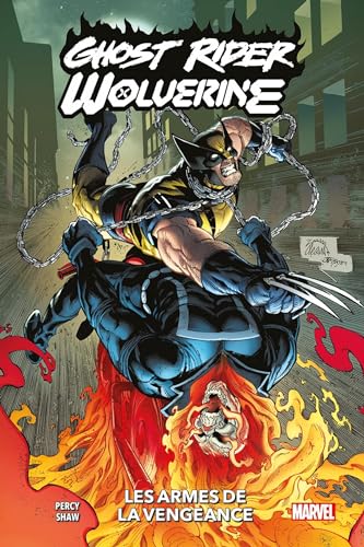 jaquette livre Ghost Rider/Wolverine - Les Armes De La Vengeance