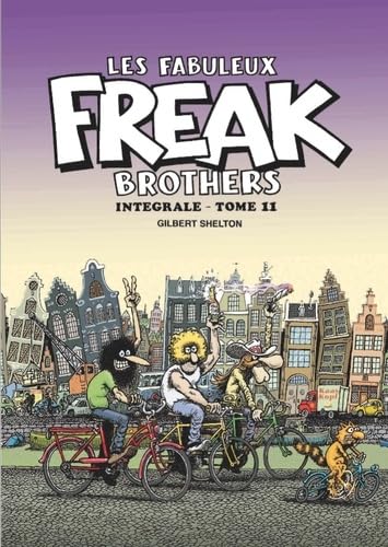 jaquette livre Les Fabuleux Freak Brothers Intégrale Tome 11