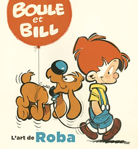jaquette livre Boule Et Bill - L'art De Roba