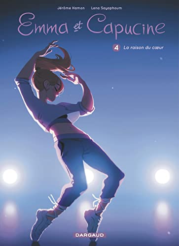 jaquette livre Emma Et Capucine Tome 4 - La Raison Du Coeur
