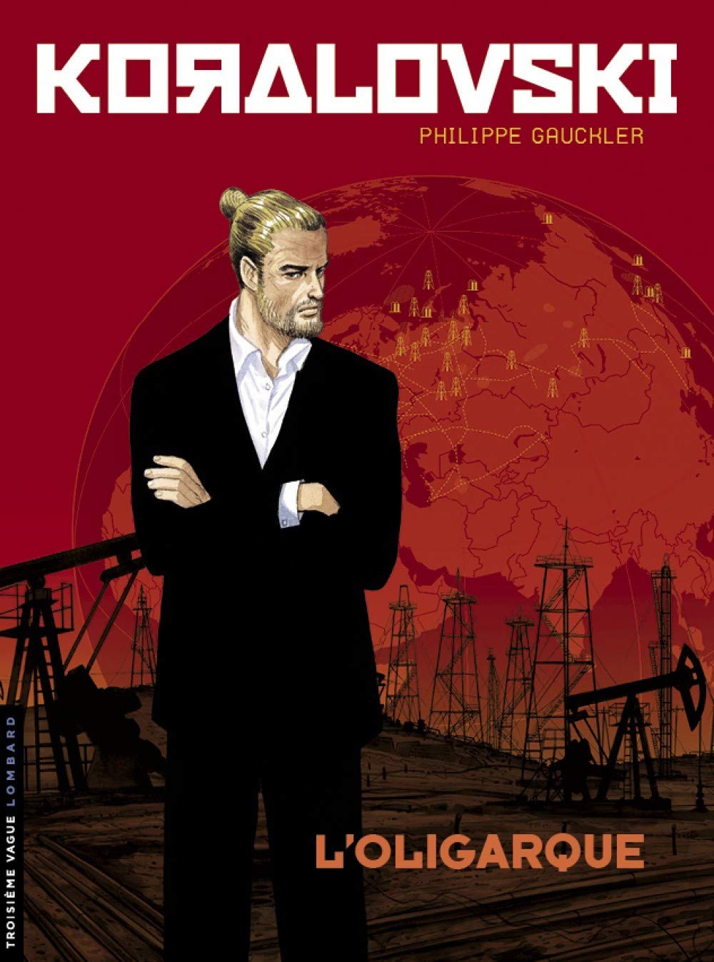 jaquette livre Koralovski - tome 1 - L'Oligarque