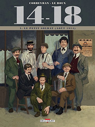 jaquette livre 14-18 Tome 1 - Le Petit Soldat (Août 1914)
