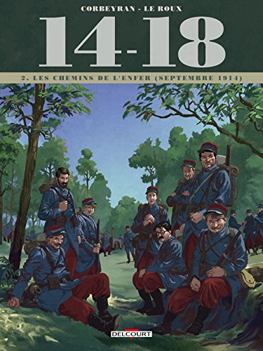 jaquette livre 14-18 Tome 2 - Les Chemins De L'enfer (Septembre 1914)