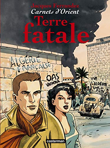 jaquette livre Carnets D'orient Tome 10 - Terre Fatale