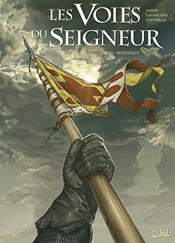 jaquette livre Les Voies Du Seigneur Tome 1 - 1066 - Hastings