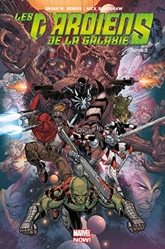 jaquette livre Les Gardiens De La Galaxie Tome 3 - La Fin Des Gardiens
