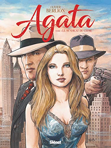 jaquette livre Agata Tome 1 - Le Syndicat Du Crime