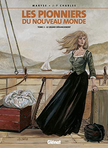 jaquette livre Les Pionniers Du Nouveau Monde Tome 2 - Le Grand Dérangement