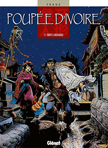 jaquette livre Poupée D'ivoire Tome 1 - Nuits Sauvages