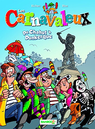 jaquette livre Les Carnavaleux - Du Chahut À Dunkerque