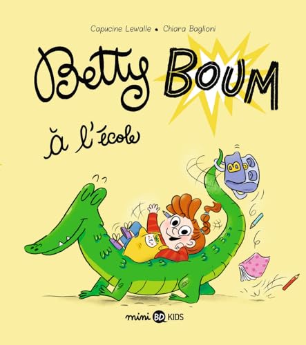jaquette livre Betty Boum Tome 3 - Betty Boum À L'école