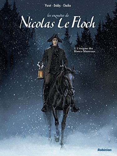 jaquette livre Les Enquêtes De Nicolas Le Floch Tome 1 - L'énigme Des Blancs-Manteaux