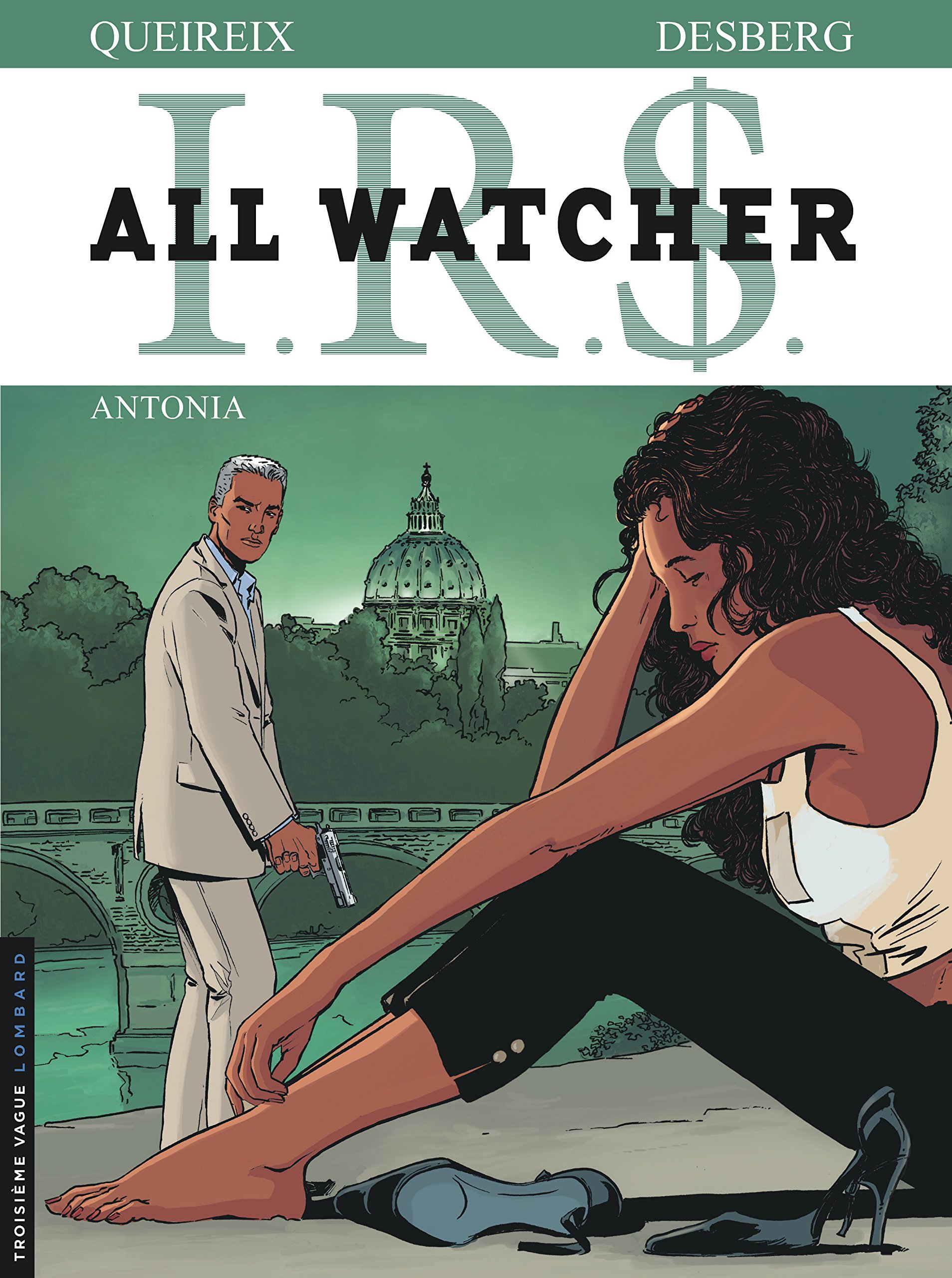 jaquette livre IRS - All Watcher - T1 : Antonia