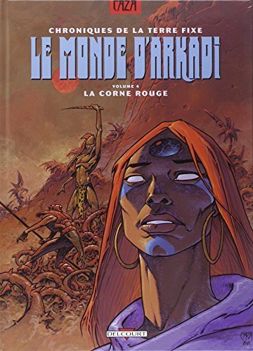 jaquette livre Le Monde D'arkadi Tome 4 - La Corne Rouge