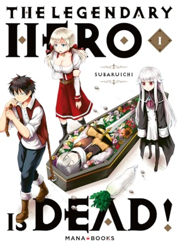 jaquette livre The Legendary Hero is Dead! - Tome 1