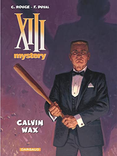 jaquette livre Xiii Mystery Tome 10 - Calvin Wax