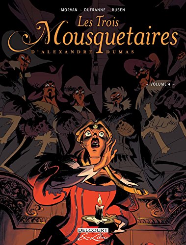 jaquette livre Les Trois Mousquetaires Tome 4