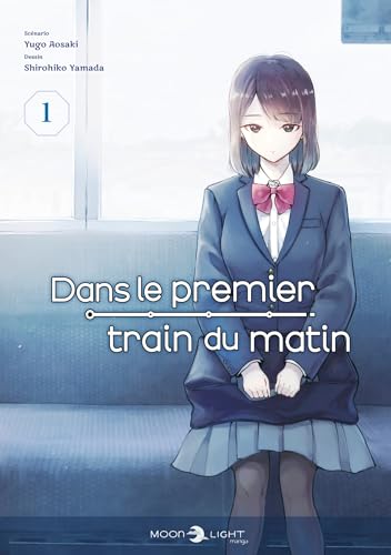 jaquette livre Dans le premier train du matin - Tome 1