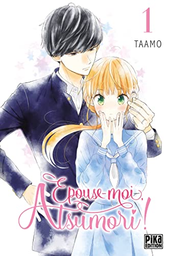 jaquette livre Épouse-moi Atsumori ! - Tome 1