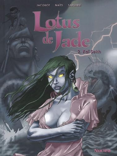 jaquette livre Lotus De Jade Tome 2 : Kaï Sekh