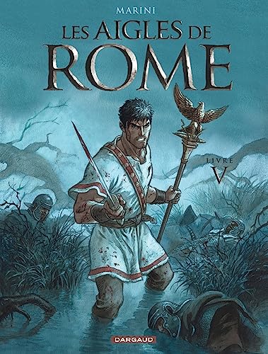 jaquette livre Les Aigles De Rome Tome 5