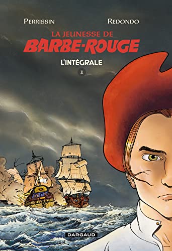 jaquette livre La Jeunesse De Barbe-Rouge Intégrale, Tome 1 - Les Frères De La Côte - La Fosse Aux Lions