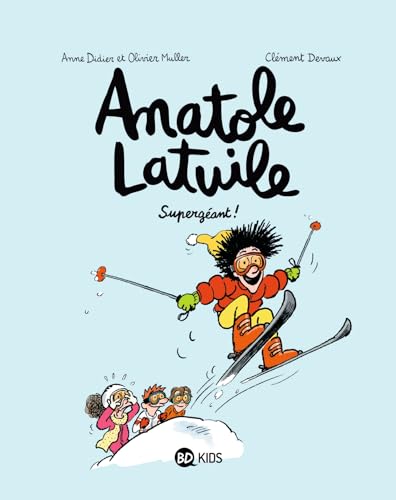 jaquette livre Anatole Latuile Tome 14 - Supergéant !