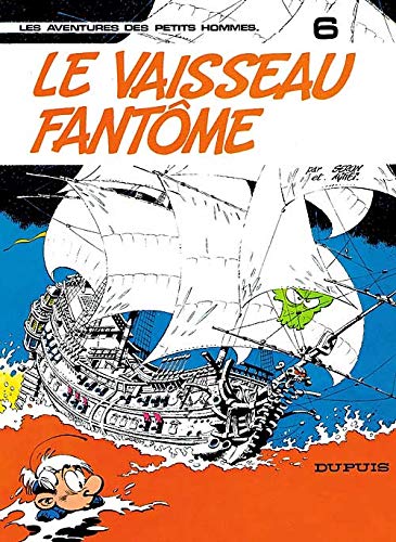 jaquette livre Les Petits Hommes Tome 6 - Le Vaisseau Fantôme