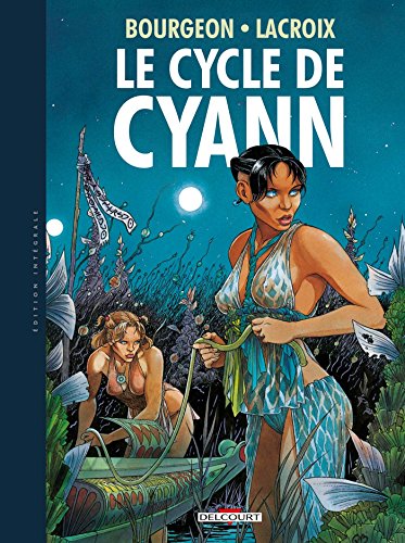 jaquette livre Le Cycle De Cyann Intégrale