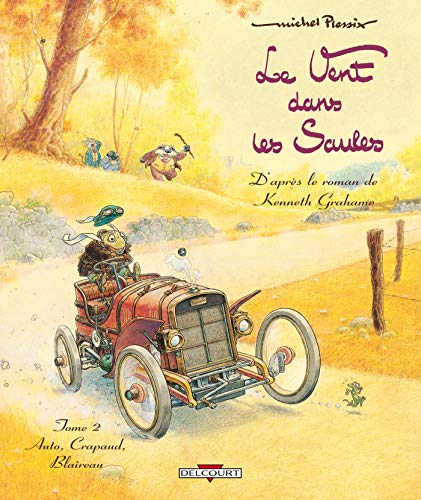 jaquette livre Le Vent Dans Les Saules Tome 2 - Auto, Crapaud, Blaireau