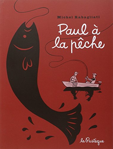 jaquette livre Paul - Paul À La Pêche