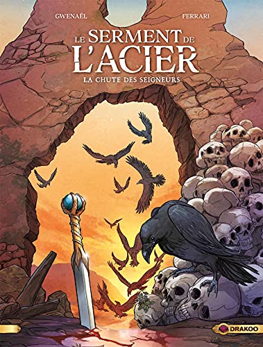 jaquette livre Le Serment De L'acier Tome 2 - La Chute Des Seigneurs