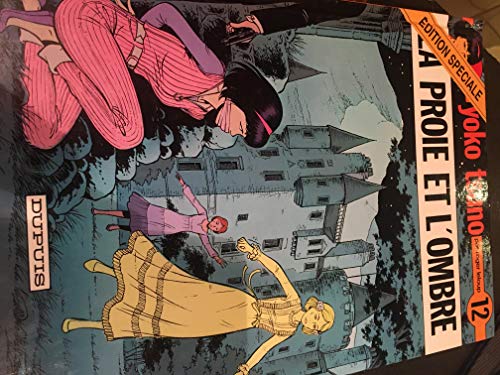 jaquette livre Yoko Tsuno Tome 12 - La Proie Et L'ombre