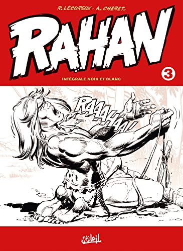 jaquette livre Rahan Intégrale Noir Et Blanc Tome 3