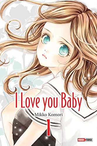 jaquette livre I love you baby - Tome 1