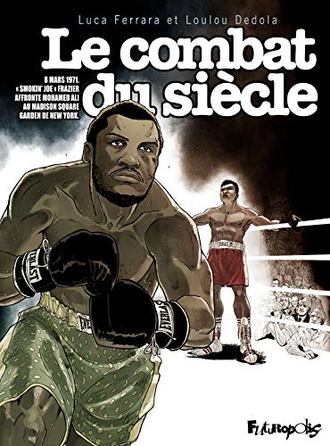 jaquette livre Le Combat Du Siècle - 8 Mars 1971 - 