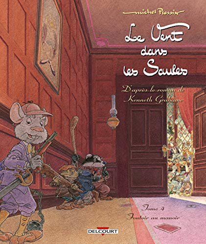 jaquette livre Le Vent Dans Les Saules Tome 4 - Foutoir Au Manoir