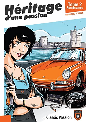 jaquette livre Héritage D'une Passion Tome 2 - Renaissance